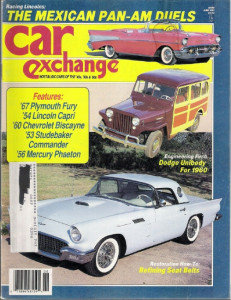 CAR EXCHANGE 1987 JUNE - '67 FURY,'54 CAPRI,'56 PHAETON